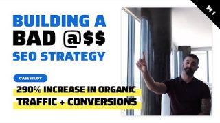 Build a Winning SEO Strategy in 2019 [Case Study // Part 1]