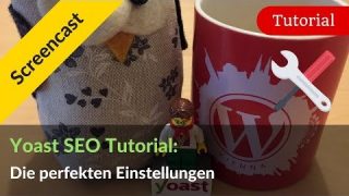 yoast-seo-tutorial-deutsch-das-perfekte-wordpress-seo-plugin-setup